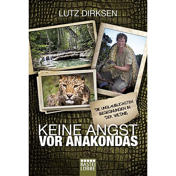 Keine Angst vor Anakondas, Lutz Dirksen