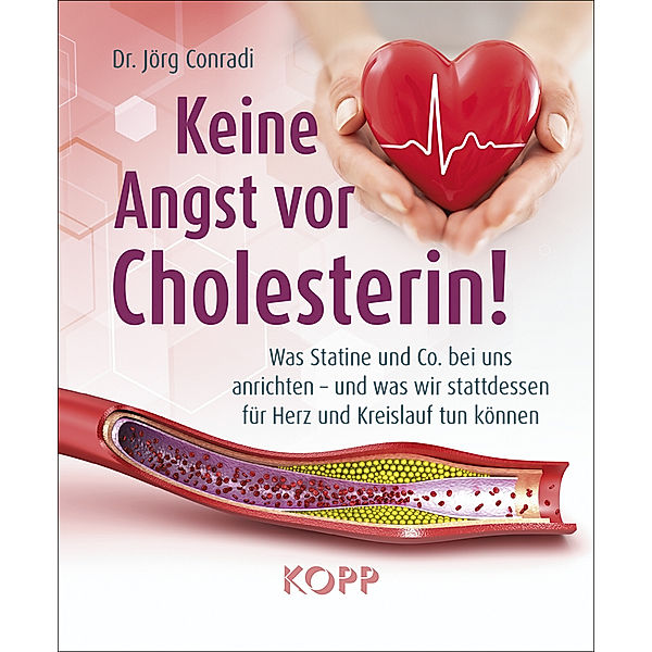 Keine Angst vor Cholesterin!, Jörg Conradi