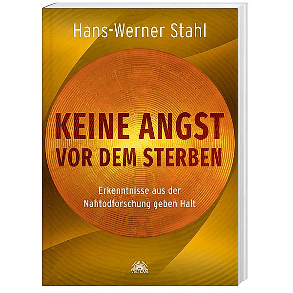 Keine Angst vor dem Sterben, Hans-Werner Stahl