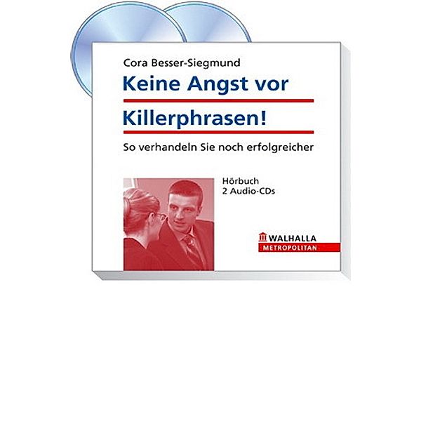 Keine Angst vor Killerphrasen!, 2 Audio-CDs, Cora Besser-Siegmund