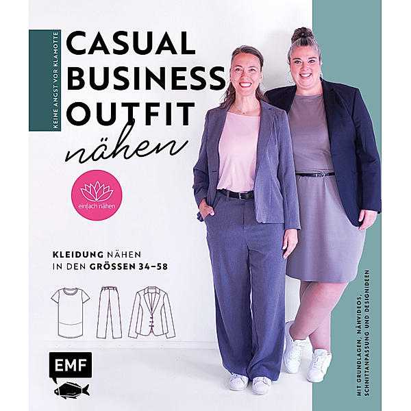 Keine Angst vor Klamotte - Casual Business-Outfit nähen von Anna Einfach nähen, Anna Stallmeyer