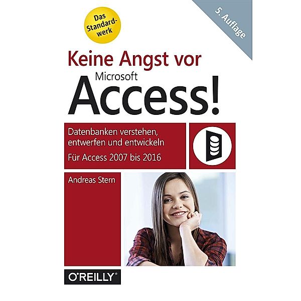 Keine Angst vor Microsoft Access!, Andreas Stern
