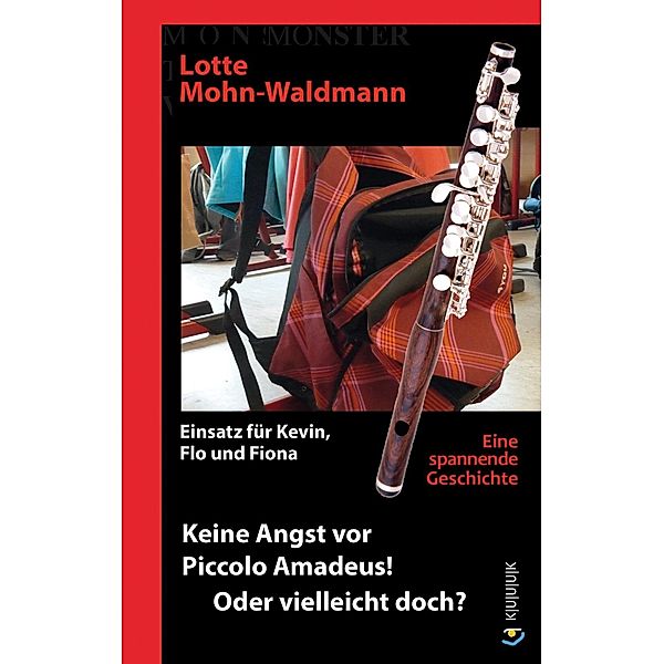 Keine Angst vor Piccolo Amadeus! Oder vielleicht doch?, Lotte Mohn-Waldmann