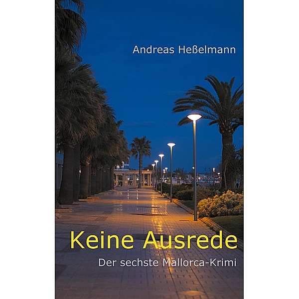 Keine Ausrede, Andreas Heßelmann