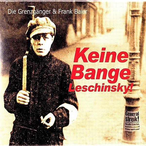 Keine Bange Leschinsky!, Die Grenzgänger, Frank Baier