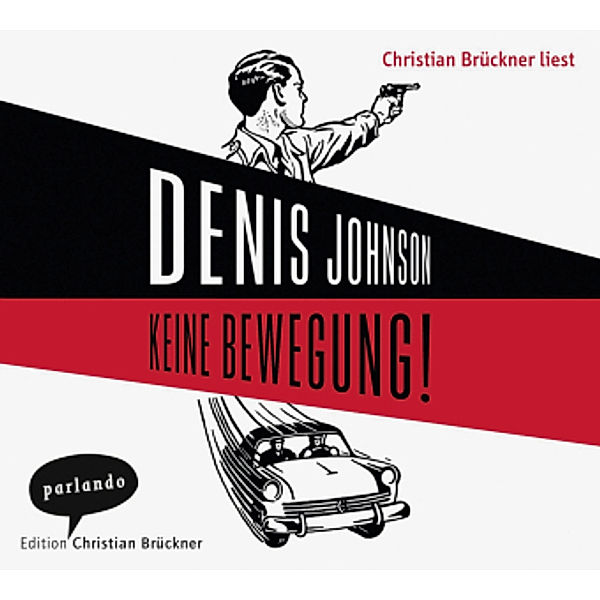 Keine Bewegung!, 4 CDs, Denis Johnson