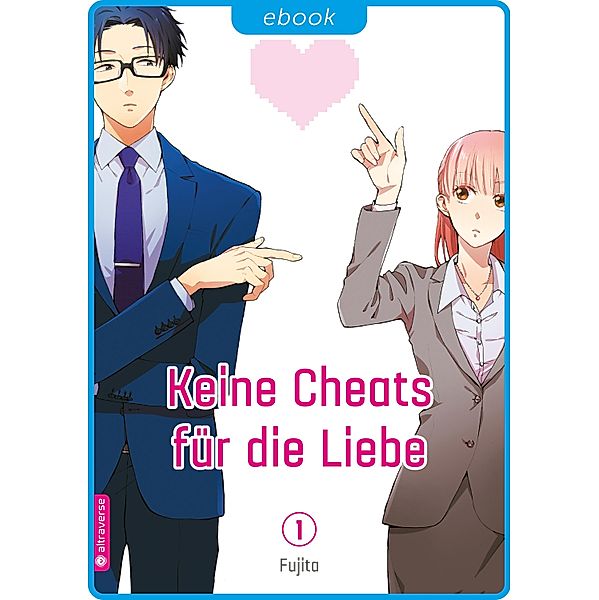 Keine Cheats für die Liebe Bd.1, Fujita