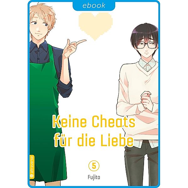 Keine Cheats für die Liebe Bd.5, Fujita
