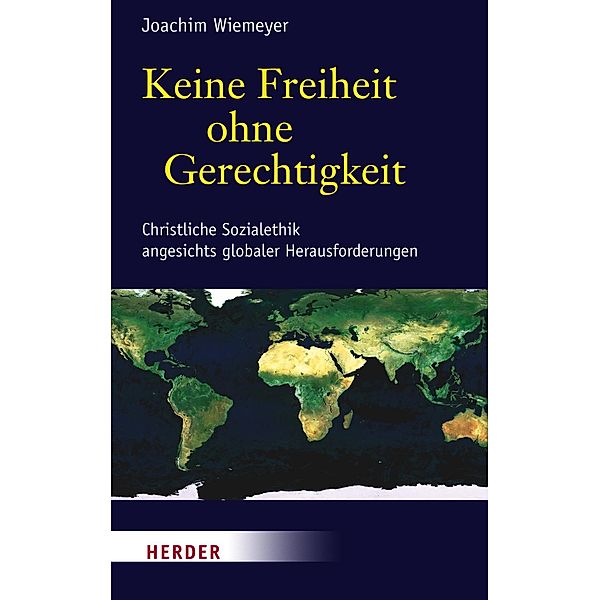 Keine Freiheit ohne Gerechtigkeit, Joachim Wiemeyer