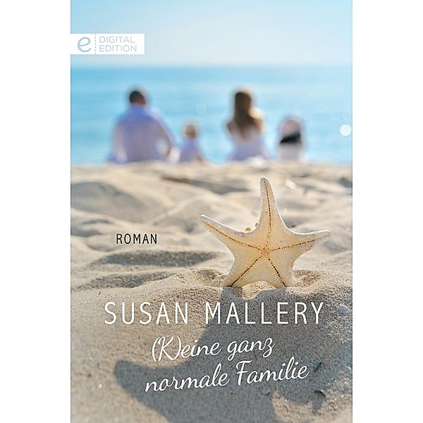 (K)eine ganz normale Familie, Susan Mallery