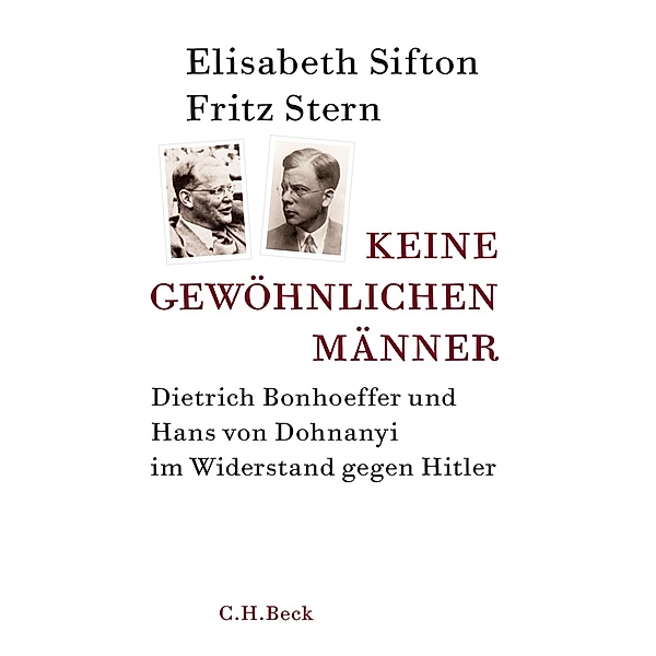 Keine gewöhnlichen Männer, Elisabeth Sifton, Fritz Stern