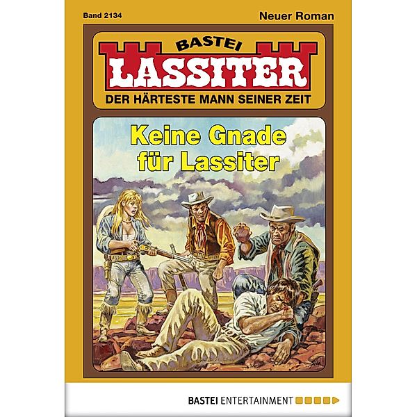 Keine Gnade für Lassiter / Lassiter Bd.2134, Jack Slade