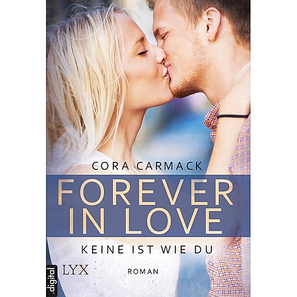 Keine ist wie du / Forever in Love Bd.2, Cora Carmack
