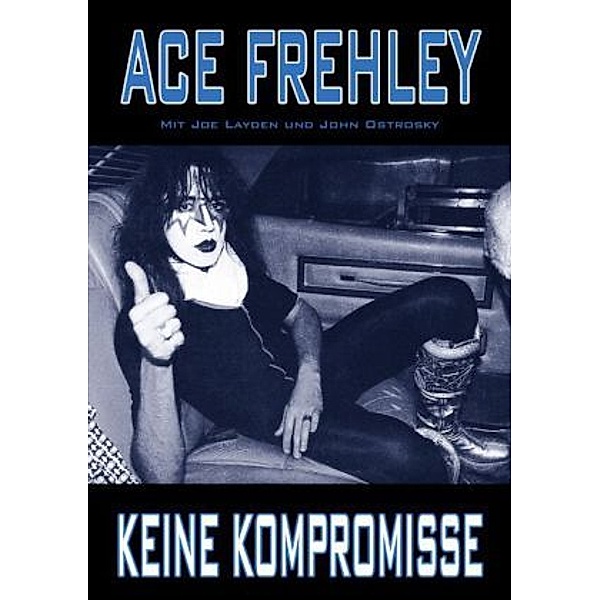 Keine Kompromisse, Ace Frehley