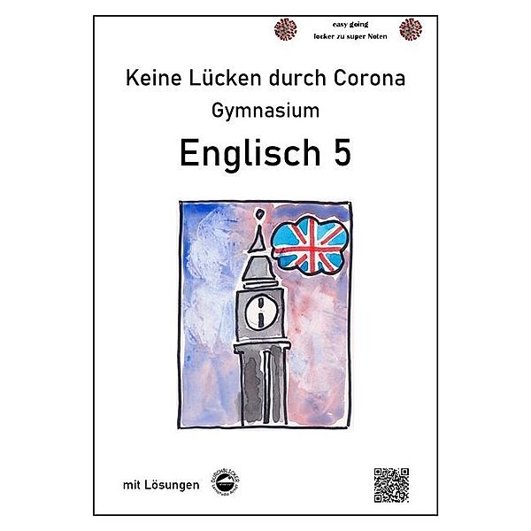 Keine Lücken durch Corona / Keine Lücken durch Corona - Englisch 5 (Gymnasium), Monika Arndt