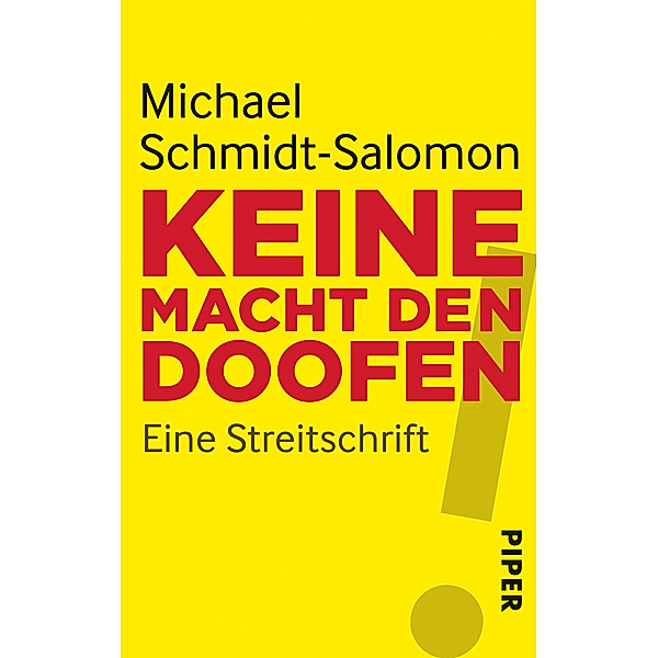 Keine Macht den Doofen!, Michael Schmidt-Salomon