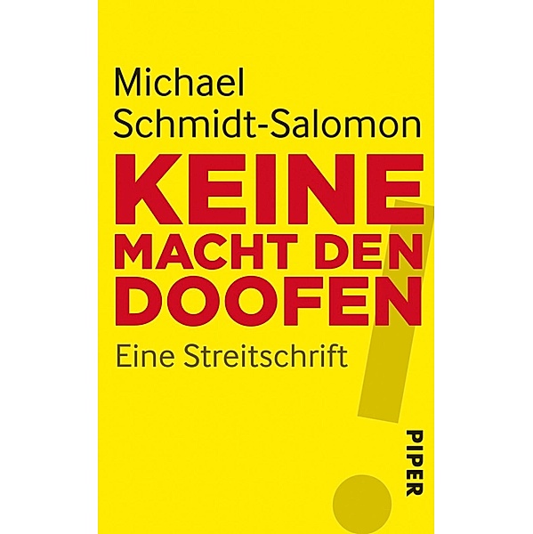 Keine Macht den Doofen, Michael Schmidt-Salomon