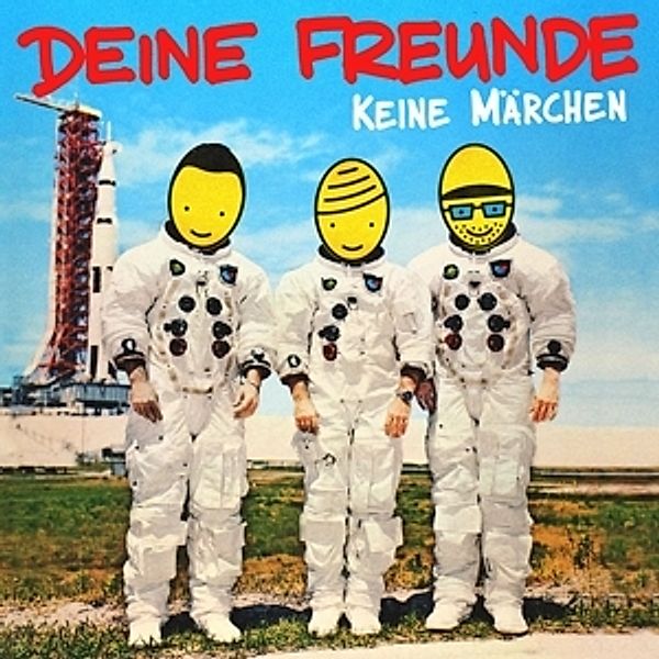 Keine Märchen (Vinyl), Deine Freunde