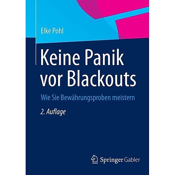 Keine Panik vor Blackouts, Elke Pohl