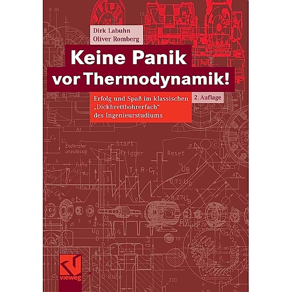 Keine Panik vor Thermodynamik!, Dirk Labuhn, Oliver Romberg