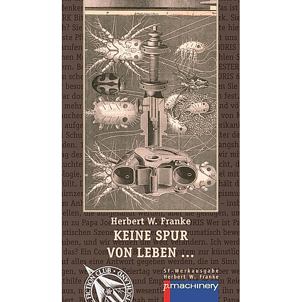 KEINE SPUR VON LEBEN ..., Herbert W. Franke, Hans Esselborn, Dieter Hasselblatt, Michael Kleu, Julian Döpp, Ulrich Blode