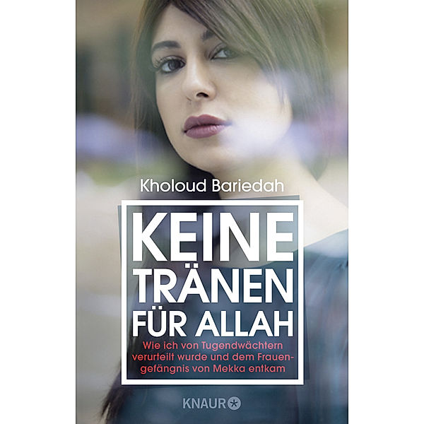 Keine Tränen für Allah, Kholoud Bariedah