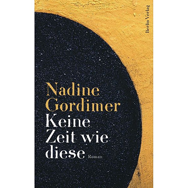 Keine Zeit wie diese, Nadine Gordimer