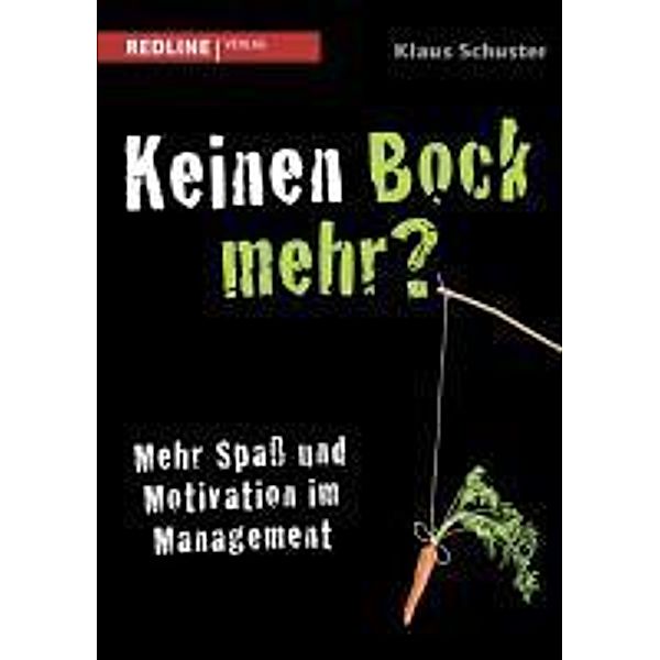 Keinen Bock mehr?, Klaus Schuster