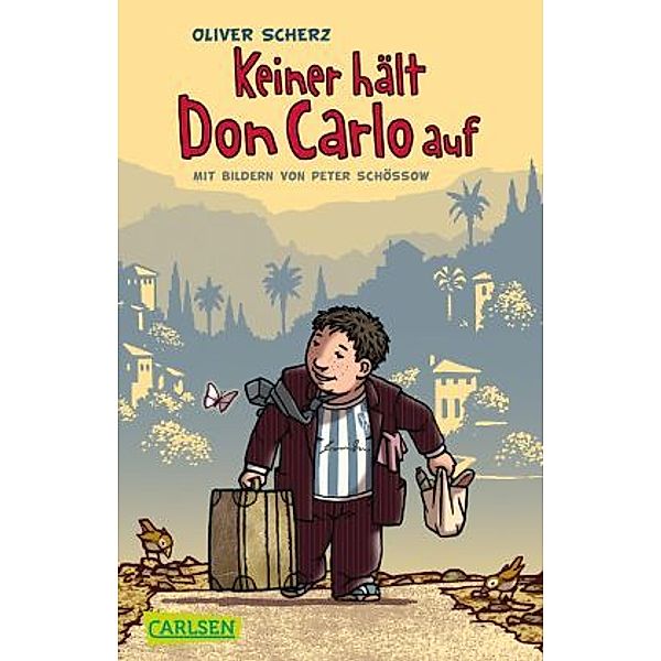 Keiner hält Don Carlo auf, Oliver Scherz