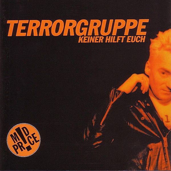 Keiner Hilft Euch (Reissue), Terrorgruppe