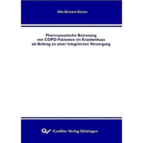 Keiner, N: PHARMAZEUTISCHE BETREUUNG VON COPD-PATIENTEN IM K, Nils Richard Keiner