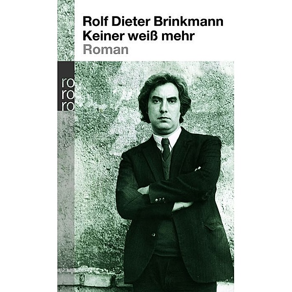 Keiner weiß mehr, Rolf Dieter Brinkmann