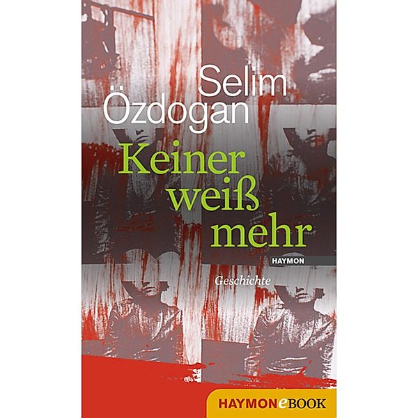 Keiner weiß mehr, Selim Özdogan