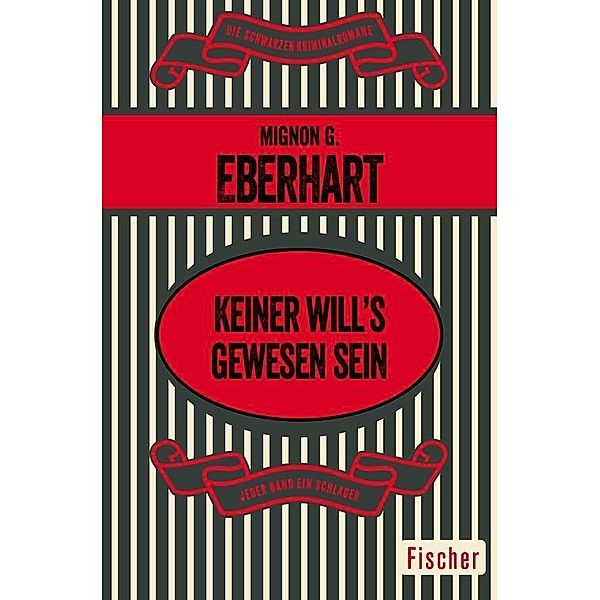 Keiner will's gewesen sein, Mignon G. Eberhart