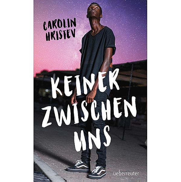 Keiner zwischen uns, Carolin Hristev