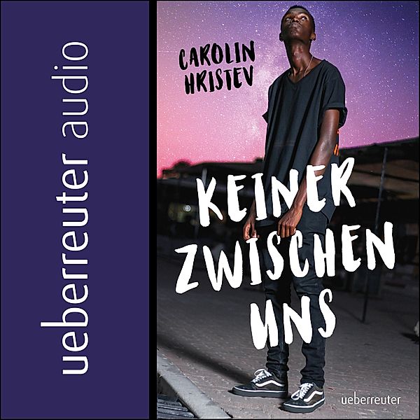 Keiner zwischen uns, Carolin Hristev