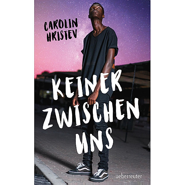 Keiner zwischen uns, Carolin Hristev