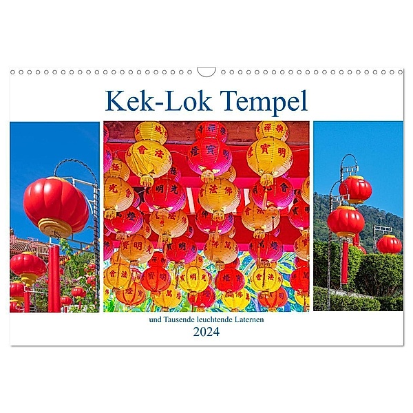 Kek-Lok Tempel und Tausende leuchtende Laternen (Wandkalender 2024 DIN A3 quer), CALVENDO Monatskalender, Nina Schwarze