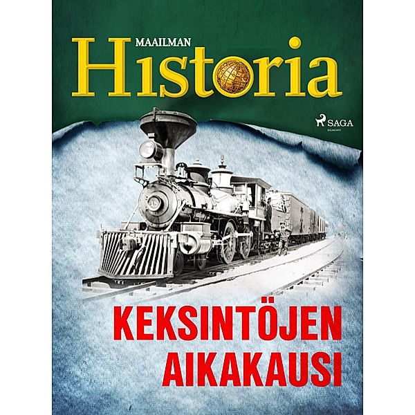 Keksintöjen aikakausi / Historian käännekohtia Bd.6, Maailman Historia