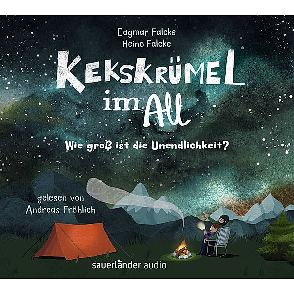 Kekskrümel im All. Wie groß ist die Unendlichkeit?,1 Audio-CD, Dagmar Falcke, Heino Falcke