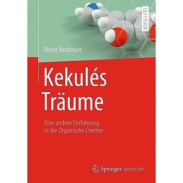 Kekulés Träume, Dieter Neubauer