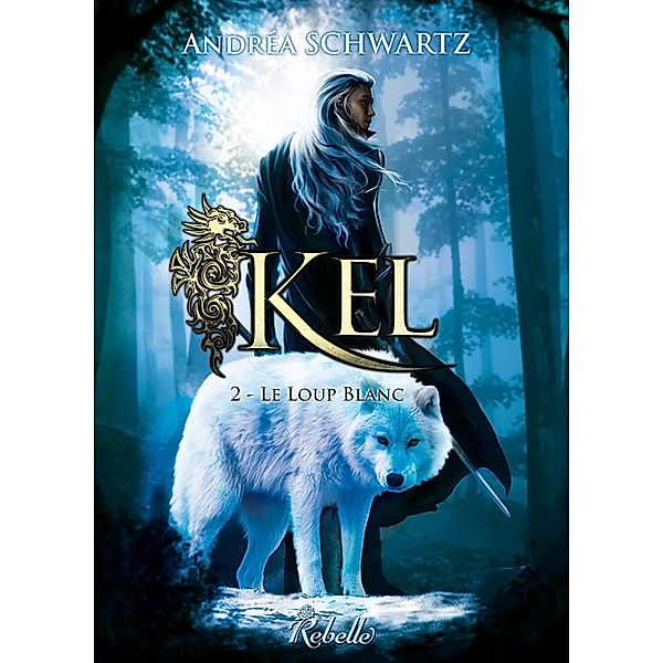 KEL, Tome 2 / KEL Bd.2, Andréa Schwartz