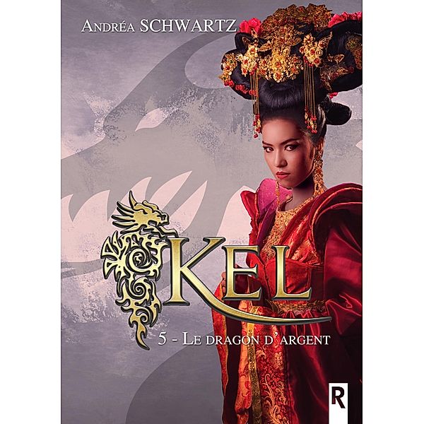 KEL, Tome 5 / KEL Bd.5, Andréa Schwartz