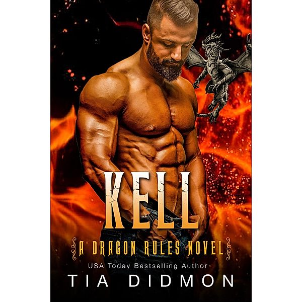 Kell (Dragon Rules, #7) / Dragon Rules, Tia Didmon