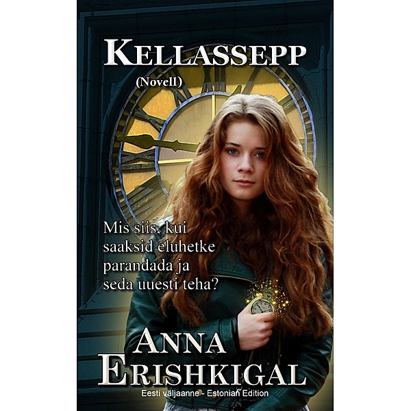 Kellassepp: Novell (Eesti väljaanne), Anna Erishkigal