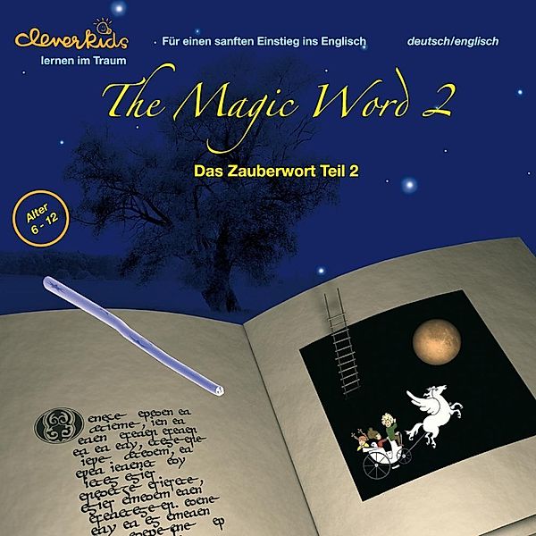 Keller, R: Magic Word Teil 2 / 2 CDs, Regina Keller