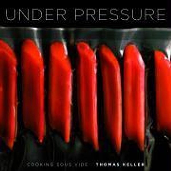 Keller, T: Under Pressure, Thomas Keller