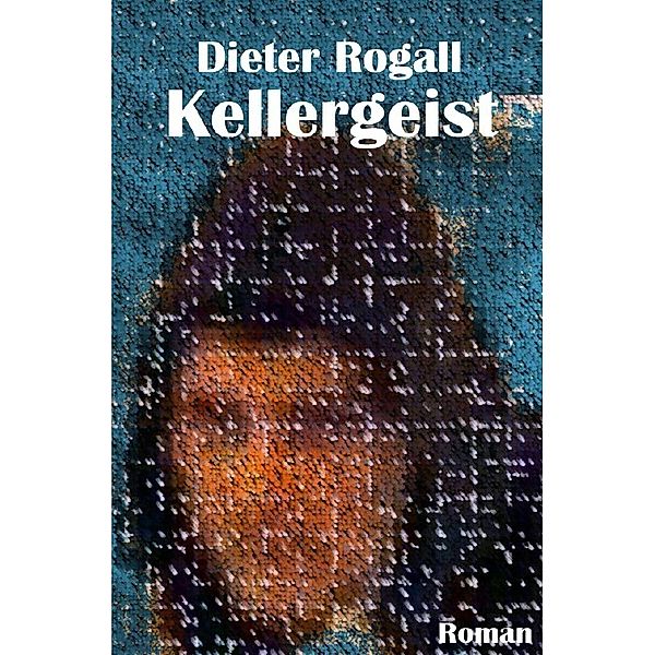 Kellergeist, Dieter Rogall