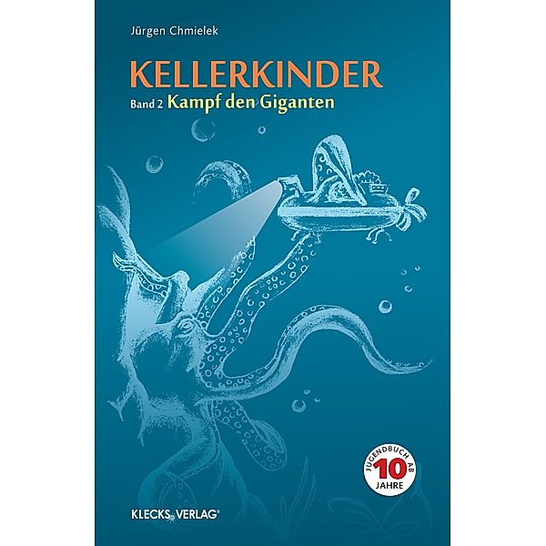 Kellerkinder Band 2: Kampf den Giganten, Jürgen Chmielek