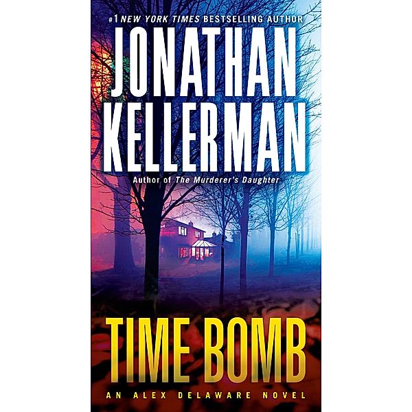 Kellerman, J: Time Bomb, Jonathan Kellerman